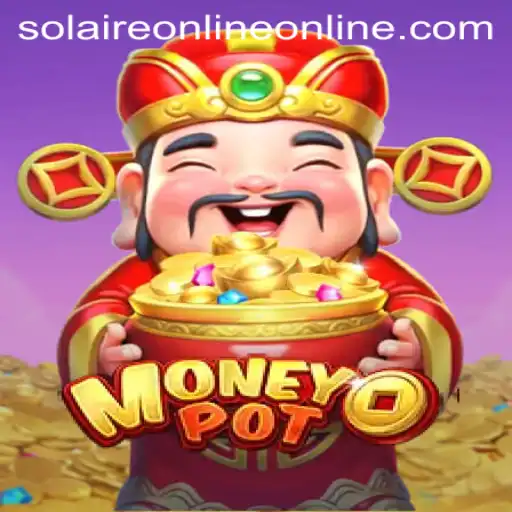 Exploring MoneyPot: The Game Revolutionizing SolaireOnline