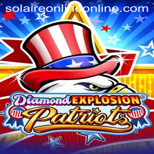 DiamondExplosionPatriots: A Revolutionary Gaming Experience with SolaireOnline